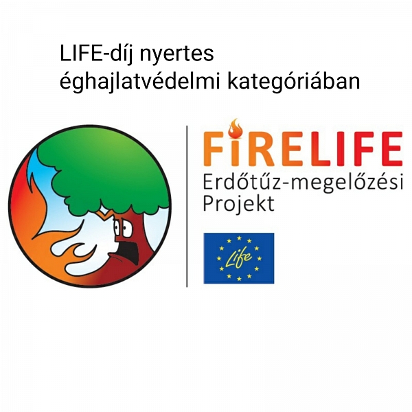 A magyar FIRELIFE projekt nyerte az EU LIFE-díját éghajlatvédelmi kategóriában!